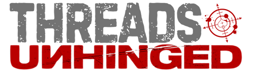 Threads Unhinged 